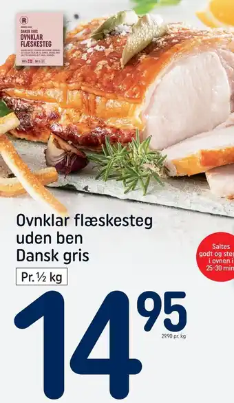 REMA 1000 Ovnklar Flæskesteg Uden Ben Dansk Gris 1/2 kg tilbud