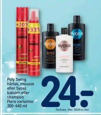 Poly Swing hårlak , mousse eller Syoss balsam eller shampoo 20-440 ml.