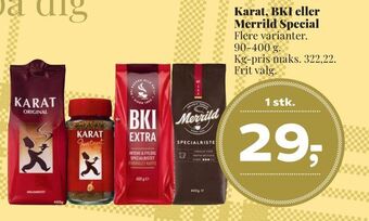 Dagli'Brugsen Karat, bki eller merrild special tilbud