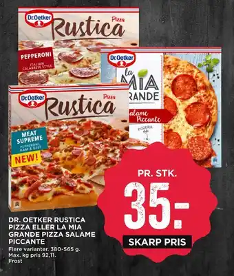 MENY Dr. oetker rustica pizza eller la mia grande pizza salame piccante tilbud