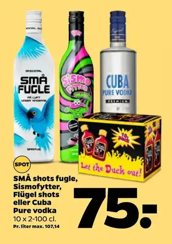 Netto Små shots fugle, sismofytter, flügel shots eller cuba pure vodka tilbud