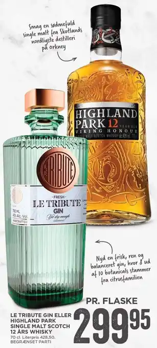 Le tribute gin el. highland park single malt scotch