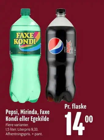 Min Købmand Pepsi, mirinda, faxe kondi eller egekilde tilbud