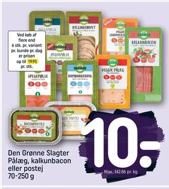 REMA 1000 Den grønne slagter pålæg, kalkunbacon eller postej tilbud