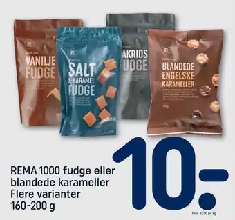 REMA 1000 Rema 1000 fudge eller blandede karameller Flere varianter 160-200 g tilbud