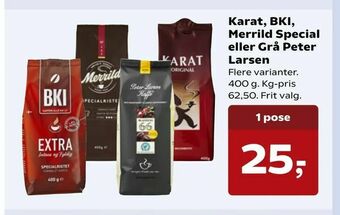 SuperBrugsen Karat, BKI, Merrild Special eller Grå Peter Larsen tilbud
