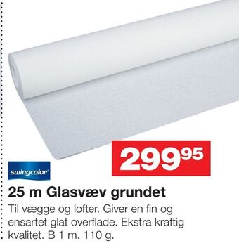 Bauhaus 25 m glasvæv grundet tilbud