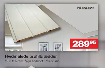 Hvidmalede profilbrædder