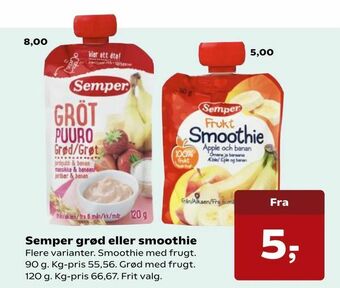 Kvickly Semper grød eller smoothie tilbud