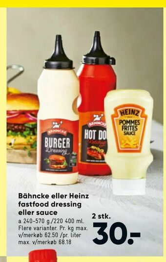 Bilka Bähncke eller Heinz fastfood dressing eller sauce tilbud