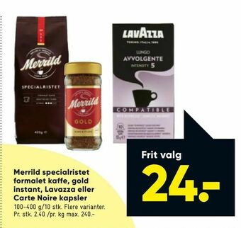 Bilka Merrild specialristet formalet kaffe, gold instant, Lavazza eller Carte Noire kapsler tilbud