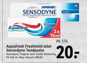 Aquafresh freshmint eller sensodyne tandpasta