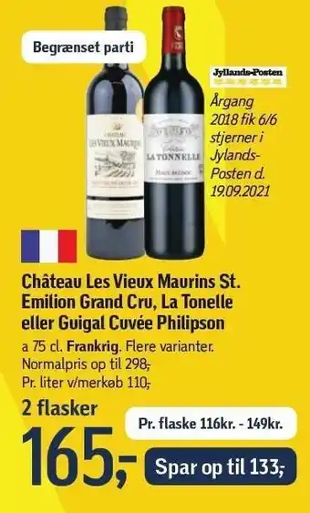 Føtex Chateau les vieux maurins st. emilion grand cru, la tonelle el. guigal cuvee philipson tilbud