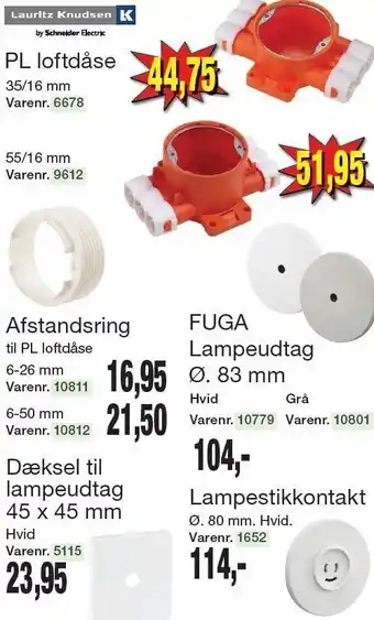 Pl loftdåse, afstandsrig, fuga lampeudtag, dæksel til lampeudtag el. lamestikkontakt