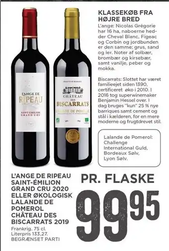 MENY L'ange de ripeau saint-emilion grand cru 2020 el. økologisk lalande de pomerol chateau des biscarrats 2019 tilbud