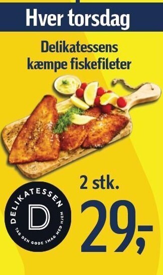 Føtex Delikatessens kæmpe fiskefileter tilbud