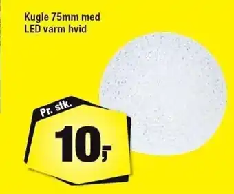 Calle Kugle 75mm m. led varm hvid tilbud