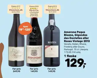 Kvickly Amarone pagus bisano, gigondas des dentelles eller rozes vintage 2013 tilbud
