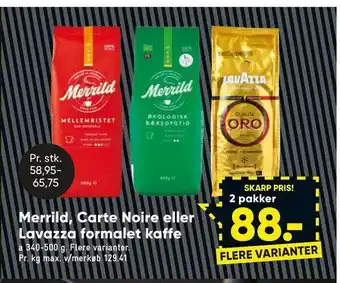 Bilka Merrild, carte noire eller lavazza formalet kaffe tilbud