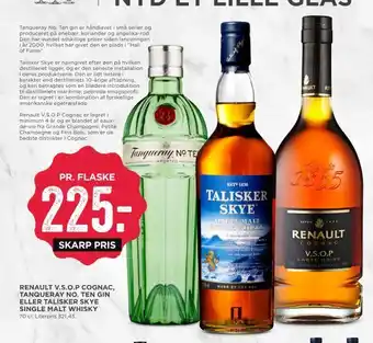 MENY Renault v.s.o.p cognac, tanqueray no. ten gin eller talisker skye single malt whisky tilbud