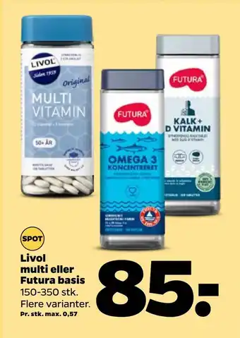 Netto Livol multi eller futura basis tilbud