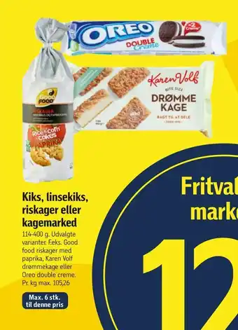 Kiks, linsekiks, riskager eller kagemarked
