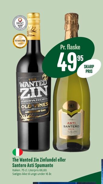 Min Købmand The wanted zin zinfandel eller santero asti spumante tilbud