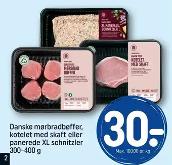 REMA 1000 Danske mørbradbøffer, kotelet med skaft eller panerede xl schnitzler tilbud