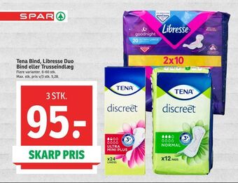 SPAR Tena bind, libresse duo bind eller trusseindlæg tilbud