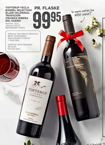 MENY Tofterup yecla barrel selection eller valdrinal tradición crianza ribera del duero tilbud
