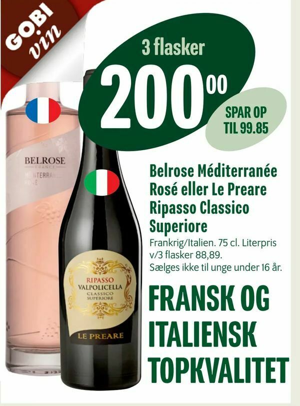 Belrose Méditerranée Rosé eller Le Preare Ripasso Classico Superiore