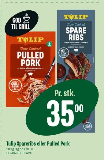 Min Købmand Tulip Spareribs eller Pulled Pork tilbud