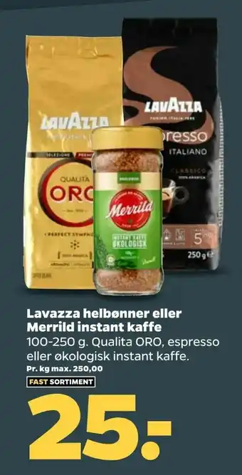 Netto Lavazza helbønner eller Merrild instant kaffe tilbud