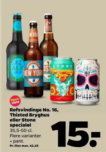 Netto Refsvindinge No. 16, Thisted Bryghus eller Stone specialøl tilbud
