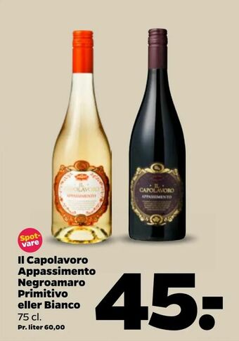 Netto Il Capolavoro Appassimento Negroamaro Primitivo eller Bianco tilbud