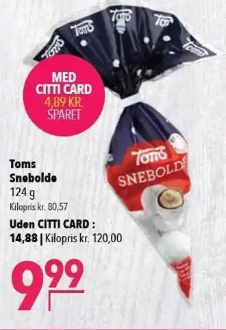 Citti Toms snebolde tilbud