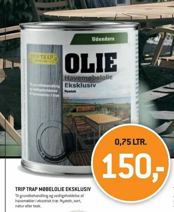 XL-BYG Trip trap møbelolie eksklusiv tilbud