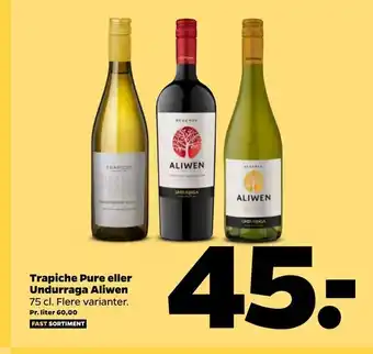 Netto Trapiche pure eller undurraga aliwen tilbud