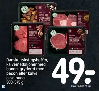 REMA 1000 Danske tykstegsbøffer, kalvemedaljoner med bacon, gryderet med bacon eller kalve osso buco tilbud