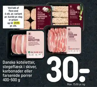 REMA 1000 Danske koteletter, stegeflæsk i skiver, karbonader eller farserede porrer tilbud