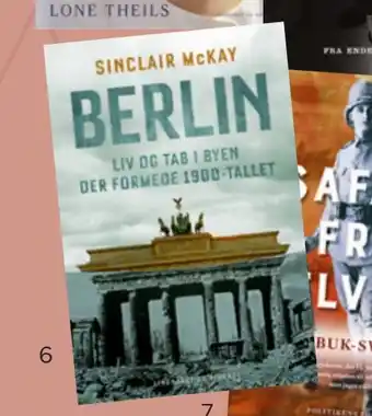 Sinclair mckay berlin - liv og tab i byen der formede 1900-tallet