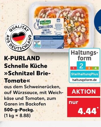 Kaufland K-Purland Schnelle Küche >>Schnitzel Brie-Tomate<< tilbud