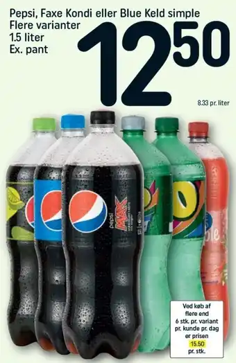 REMA 1000 Pepsi, Faxe Kondi eller Blue Keld simple Flere Varianter 1.5 liter tilbud