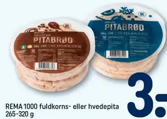 REMA 1000 REMA 1000 Fuldkorns- eller Hvedepita 265-320 g tilbud
