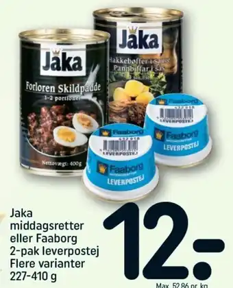 REMA 1000 Jaka Middagsretter eller Faaborg 2- Pak Leverpostej 227-410 g tilbud