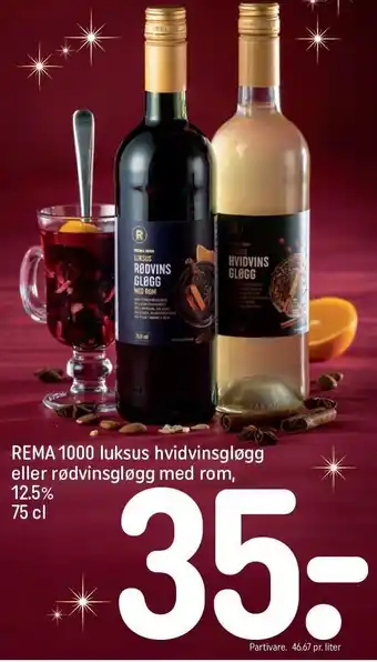 REMA 1000 Luksus hvidvinsgløgg el. rødvinsgløgg m. rom tilbud