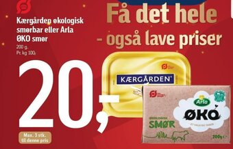 Føtex Kærgården økologisk smørbar eller Arla Øko smør tilbud