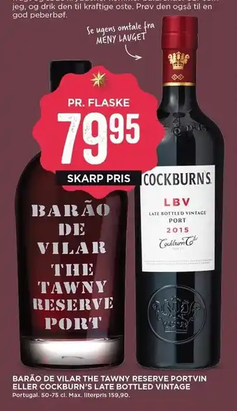 MENY Barão de vilar the tawny reserve portvin el. cockburn's late bottled vintage tilbud