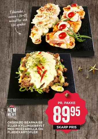MENY Oksekød bearnaise eller kyllingebryst med mozzarella og flødekartofler tilbud