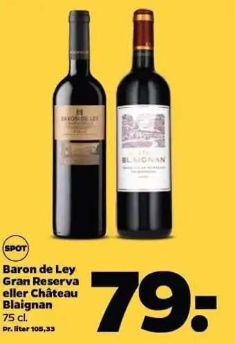 Baron de ley gran reserva el. château blaignan